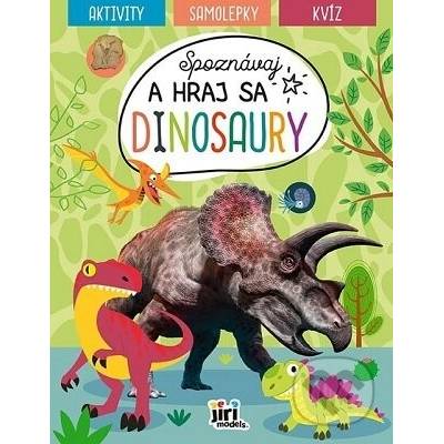 Spoznávaj a hraj sa - Dinosaury - Jiri Models SK – Hledejceny.cz