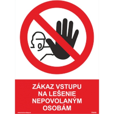 Traiva Tabuľka Zákaz vstupu na lešenie nepovolaným osobám
