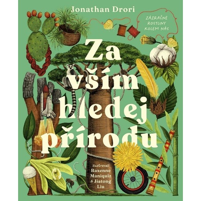 Za vším hledej přírodu