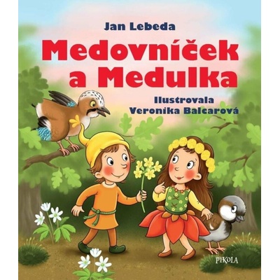 Medovníček a Medulka - Jan Lebeda