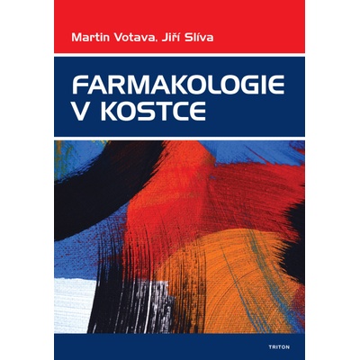 Farmakologie v kostce - Jiří Slíva, Martin Votava – Hledejceny.cz