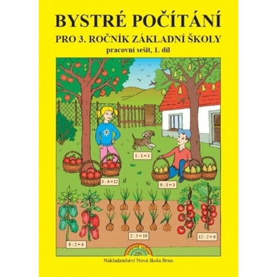 Bystré počítání pro 3. ročník 1. díl – pracovní sešit k učebnici Matematika