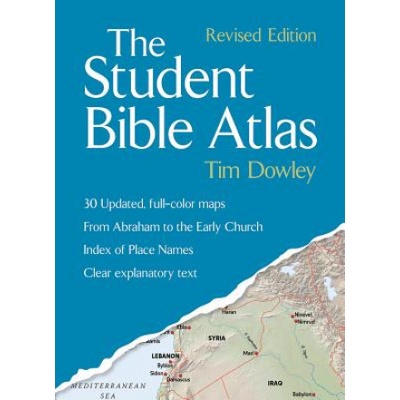 The Student Bible Atlas - (Dowley Tim)