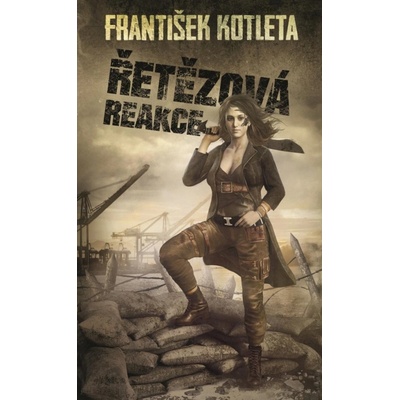 Řetězová reakce, 2. vydání - František Kotleta