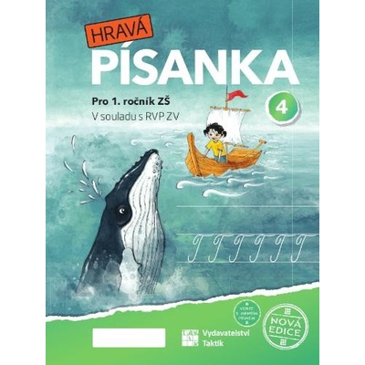 Hravá písanka pro 1.ročník - 4.díl - nová edice/malé písmo