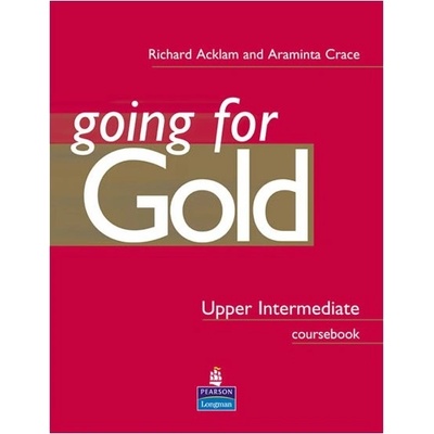 Going for Gold - Upper Intermediate - Richard Acklam a kolektív