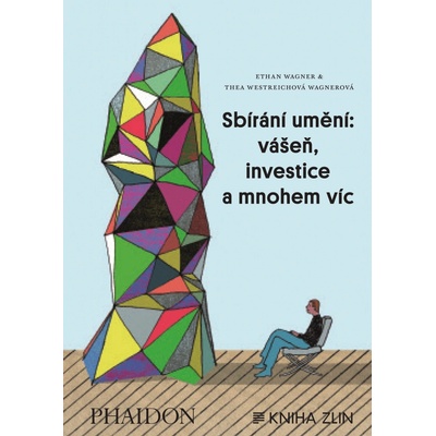 Sbírání umění: vášeň, investice a mnohem víc