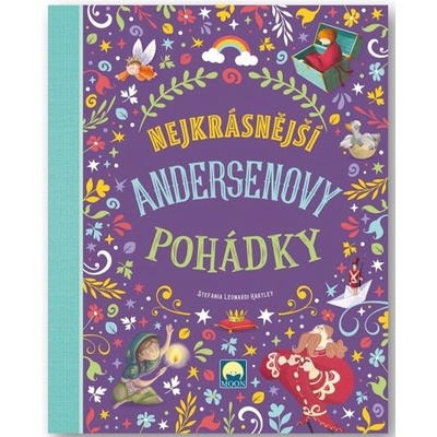 Nejkrásnější Andersenovy pohádky - Hartley Stefania Leonardi – Hledejceny.cz