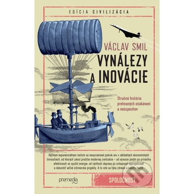 Vynálezy a inovácie - Václav Smil – Hledejceny.cz