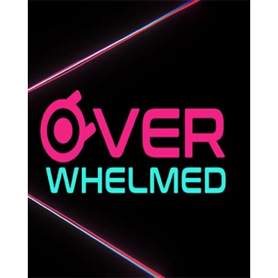 Overwhelmed