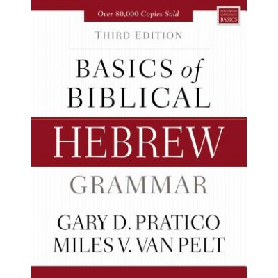 Basics of Biblical Hebrew Grammar