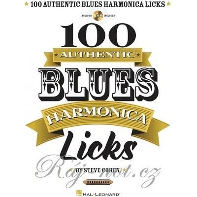 100 Authentic BLUES Harmonica Licks + Audio Online – Hledejceny.cz