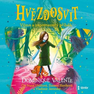 Vilma a zapomenutý příběh - Dominique Valente - čte Zuzana Slavíková