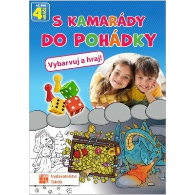 S kamarády do pohádky - Vybarvuj a hraj!