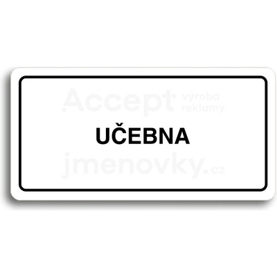 ACCEPT Piktogram UČEBNA - bílá tabulka - černý tisk
