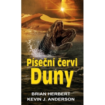 Píseční červi Duny - Herbert Brian, Anderson Kevin James