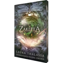Zakletá (Očarovaná) - Laura Thalassa