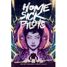 Home Sick Pilots, Volume 3: Three Chords and the End of the World