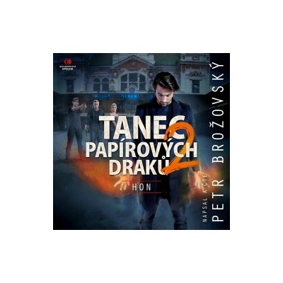 Tanec papírových draků 2: Hon - Petr Brožovský