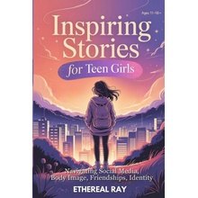 Inspiring Stories for Teen Girls