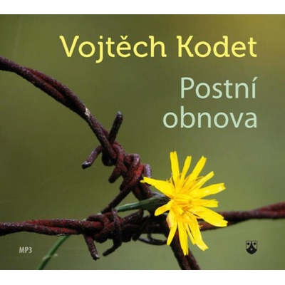 Postní obnova - Kodet Vojtěch