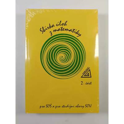 Sbírka úloh z matematiky pro SOŠ a studijní obory SOU - 2. část + CD - Jirásek František