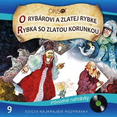 Najkrajšie rozprávky 9-O rybárovi a zlatej rybke, Rybka so zlatou korunkou – Hledejceny.cz