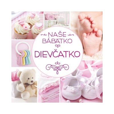 Naše bábätko: Dievčatko
