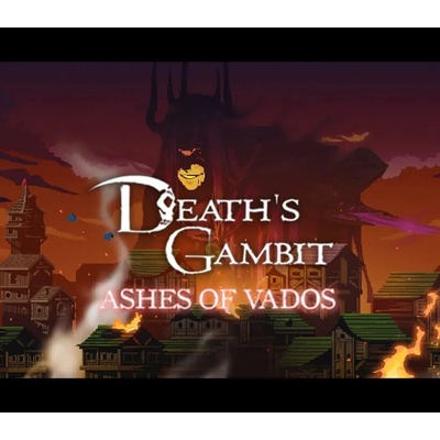 Death's Gambit: Afterlife - Ashes of Vados