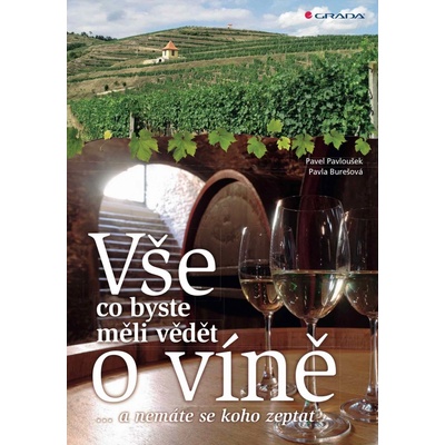Vše, co byste měli vědět o víně.... – Hledejceny.cz