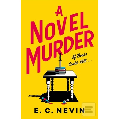 A Novel Murder - E. C. Nevin