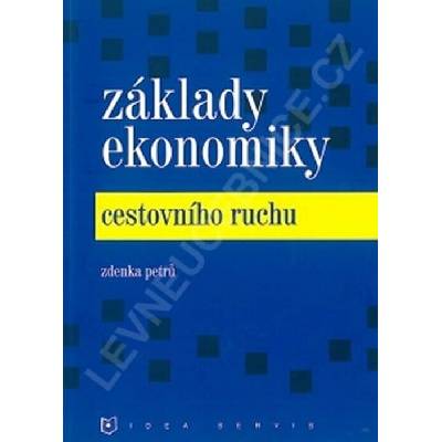 Základy ekonomiky cestovního ruchu - Petrů Z.