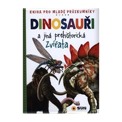 Dinosauři a jiná prehistorická zvířata – Hledejceny.cz