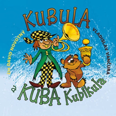 Kubula a Kuba Kubikula - Vladislav Vančura