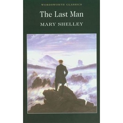 The Last Man - Wordsworth Classics - ... - Mary Wollstonecraft Shelley