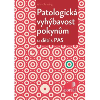 Patologická vyhýbavost pokynům u dětí s PAS
