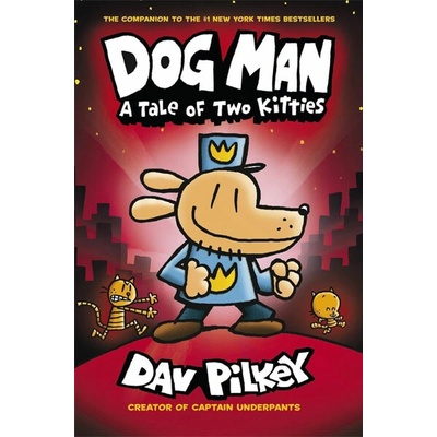 Scholastic Dog Man: A Tale of Two Kitties A Graphic Novel (Brožovaná väzba)