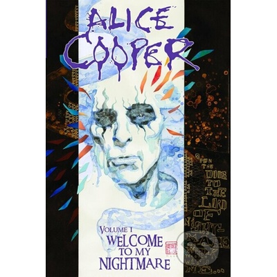 Alice Cooper 1 (Welcome to My Nightmare) - Joe Harris, Brandon Jerwa, Jim Salicrup, Roger Stern, Eman Casallos (Ilustrátor), Nacho Tenorio (Ilustrátor), Tom Sutton (Ilustrátor), Terry Austin (Ilustrát – Hledejceny.cz