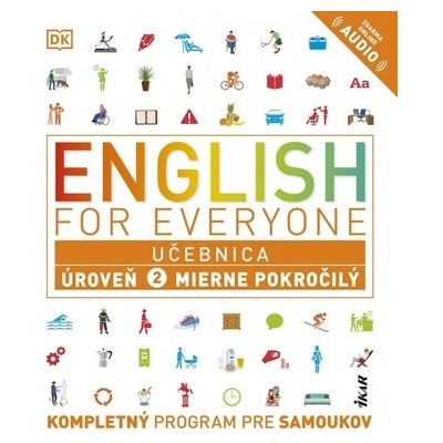 English for Everyone - Učebnica: Úroveň 2 Mierne pokročilý