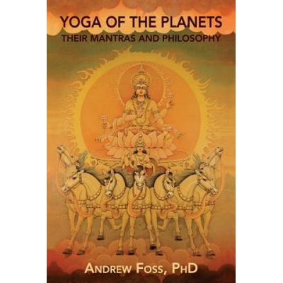 Yoga of the Planets Their Mantras and Philosophy – Hledejceny.cz