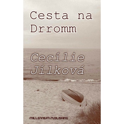 Cesta na Drromm Cecílie Jílková