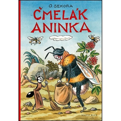 Čmelák Aninka - Ondřej Sekora – Hledejceny.cz