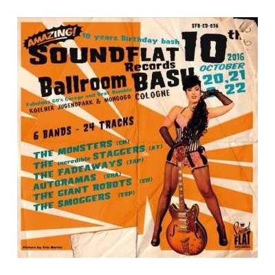 Various - Soundflat Records Ballroom Bash Compilation Vol. 10 CD – Hledejceny.cz