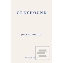 Greyhound - Joanna Pocock