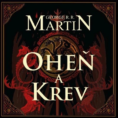Oheň a krev - Martin George R.R.