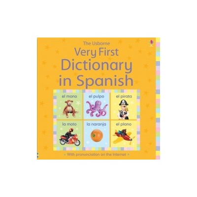 Very First Dictionary in Spanish Usborne Publishing