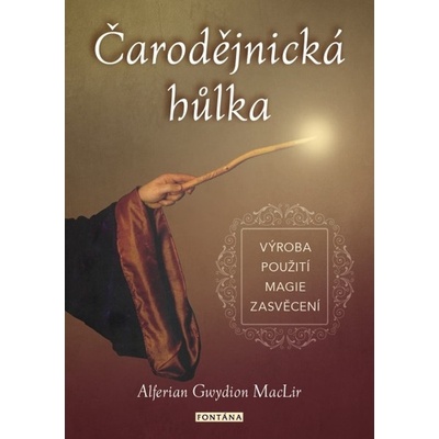 Čarodějnická hůlka- Alferian Gwydion MacLir – Hledejceny.cz