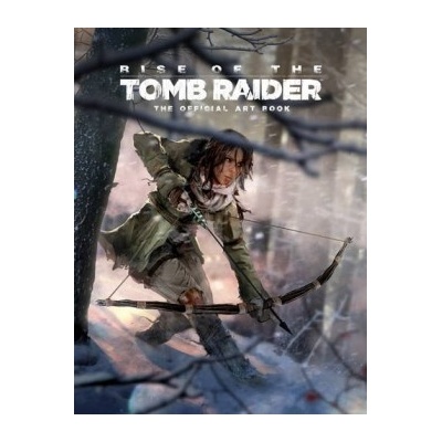 Rise of the Tomb Raider: The Official Art Boo... - Andy McVittie – Hledejceny.cz