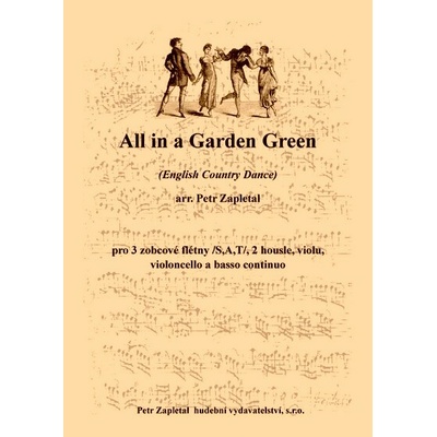 Zapletal Petr All in a Garden Green English Country Dance arrangement – Hledejceny.cz