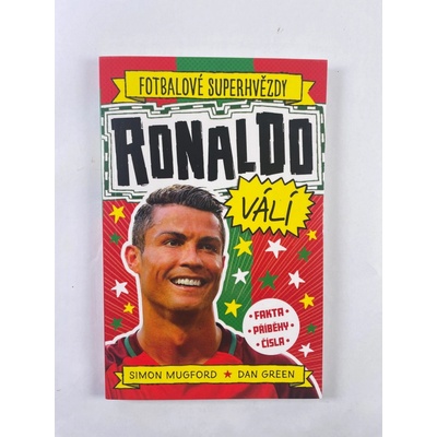 Ronaldo - Fotbalové superhvězdy - Simon Mugford – Hledejceny.cz